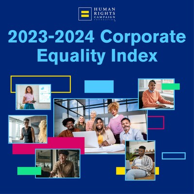 Human Rights Campaign Foundation’s 2023-2024 Corporate Equality Index.