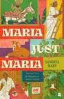 HarperCollins presents MARIA, JUST MARIA by Sandhya Mary