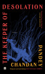 HarperCollins Presents The Keeper of Desolation by Chandan Pandey