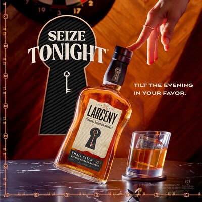 Larceny Bourbon Launches Bold, New National Campaign with “Seize Tonight” Ad and Community Ambassadors Program