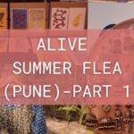 Small Businesses Shine At The “Alive Summer Flea Market” Event Held At Pune – Part 1