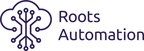 Roots Automation Unveils Revolutionary New Autonomous Workforce Platform