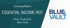 ExchangeRight’s Essential Income REIT Now Tracked by Blue Vault