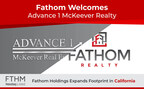 Fathom Realty Expands Footprint in California, Welcomes Advance 1 McKeever Realty to Agent Network