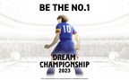 Dream Championship 2023 Final Tournament to be Broadcast Live “Captain Tsubasa: Dream Team”