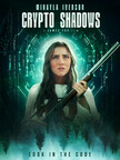 Vision Films to Release Female Led Sci-Fi Film ‘Crypto Shadows’ in the New Year