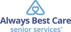 ALWAYS BEST CARE SAW SIGNIFICANT FRANCHISE GROWTH IN 2023 WITH NEW AND EXPANDED TERRITORIES