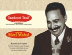Moti Mahal’s Tandoori Trail Legacy Heads to Europe: A Fusion of Tradition and Culinary Innovation