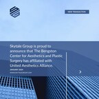 SKYTALE GROUP SERVES AS EXCLUSIVE FINANCIAL ADVISOR TO THE BENGTSON CENTER FOR AESTHETICS AND PLASTIC SURGERY AND SYMMETRY MEDSPA