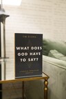 What Does God Have To Say? A Biblical Worldview from A to Z New Book by Times Square Church Pastor Tim Dilena