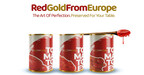 Warm up for Winter with RED GOLD FROM EUROPE. EXCELLENCE IN EU PRESERVED TOMATOES