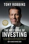 The Holy Grail of Investing, the Final Book in Tony Robbins’ Financial Freedom Trilogy, Debuts at #1 on Amazon’s Bestseller List