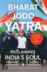 HarperCollins presents Bharat Jodo Yatra: Reclaiming India’s Soul by Pushparaj Deshpande and Ruchira Chaturvedi
