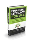 OPERATION HOPE CEO JOHN HOPE BRYANT’S LATEST BOOK, “FINANCIAL LITERACY FOR ALL,” REACHES #1 ON AMAZON FOR ECONOMICS PRIOR TO APRIL 16th RELEASE