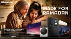 Hisense Launches “Made for Ramadan” Double Offer Campaign