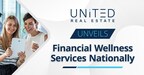 United Real Estate Unveils Financial Wellness Services Nationally