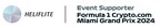 HELIFLITE AND FORMULA 1 CRYPTO.COM MIAMI GRAND PRIX 2024 ANNOUNCE EXCLUSIVE PRIVATE AVIATION PARTNERSHIP