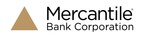Mercantile Bank Corporation Declares Regular Cash Dividend