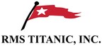 RMS Titanic, Inc. Announces July Dates for TITANIC 2024 Imaging and Research Expedition