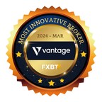 Vantage Markets Wins “Most Innovative Broker” Award from FXBT; Redefines Trader Empowerment