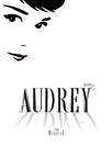 Sean Hepburn Ferrer: MADRID WILL HOST THE WORLD PREMIERE OF THE MUSICAL ‘BUSCANDO A AUDREY’ (“BECOMING AUDREY”)