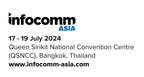 InfoComm Asia 2024 – Asia’s International Pro AV Exhibition – Returns to Thailand