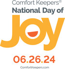 COMFORT KEEPERS® COMMEMORATES SIXTH ANNUAL NATIONAL DAY OF JOY IN FORT WORTH AND NATIONWIDE TO HELP COMMUNITIES & SENIORS EMBRACE THE POWER OF POSITIVITY