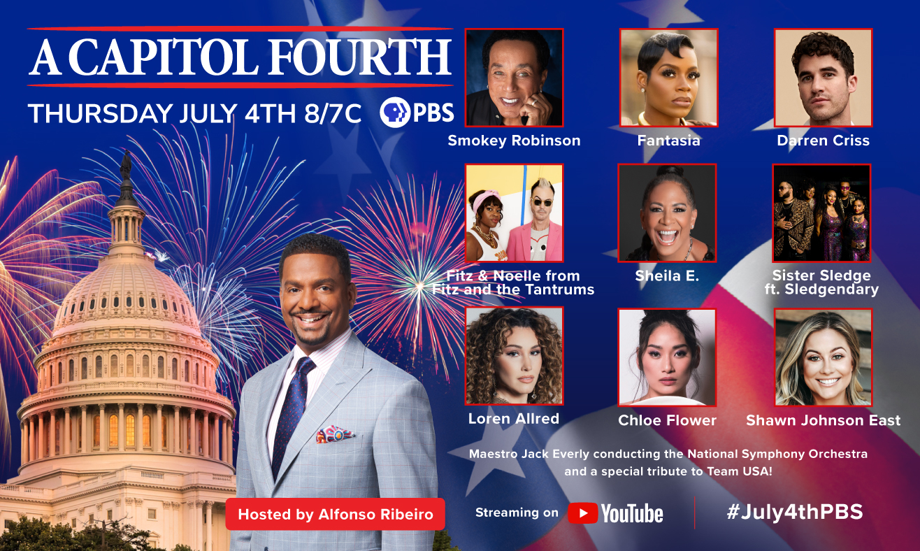 PBS’ A CAPITOL FOURTH WELCOMES BACK ALFONSO RIBEIRO TO HOST AMERICA’S INDEPENDENCE DAY CELEBRATION LIVE FROM THE WEST LAWN OF THE U.S. CAPITOL!