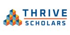 THRIVE SCHOLARS ANNOUNCES EXPANSION OF ITS SIGNATURE COLLEGE AND CAREER PREPARATION PROGRAM TO NEW YORK AND LOS ANGELES