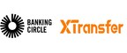 XTransfer and Banking Circle Announce Strategic Partnership