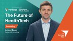 Vantage Australia Explores HealthTech’s Future in the Latest Episode of The Vantage View