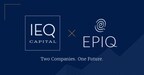 IEQ Capital and EPIQ Capital Group Combine to Form ~ Billion Investment Advisor and Multi-Family Office