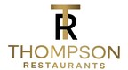 THOMPSON HOSPITALITY, THE LARGEST MINORITY-OWNED FOOD SERVICE MANAGEMENT COMPANY IN THE U.S., UNVEILS NEW RESTAURANT GROUP BRAND, THOMPSON RESTAURANTS