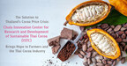 Chula’s “Innovation Center for Research and Development of Sustainable Thai Cocoa” – Thailand’s Solution to Cocoa Price Crisis