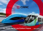 On Track for A Low Carbon Future: CRRC to Unveil Passenger and Freight Rail Transit and Full Life-Cycle System Solutions at InnoTrans 2024