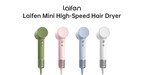 Laifen Brings its New High-speed Hair Dryer to Southeast Asia: Mini But Mighty