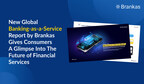 New Global Banking-as-a-Service Report by Brankas Gives Consumers A Glimpse Into The Future of Financial Services