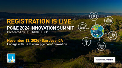 Speakers Announced, Registration Now Open for PG&E’s 2024 Innovation Summit on November 13