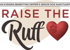 RAISE THE RUFF GENERATES OVER 0,000 FOR PEPPER’S SENIOR DOG SANCTUARY WITH OVER 400 ATTENDEES