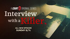 Court TV announces new original limited series ‘Interview With a Killer’ premiering Sunday, Oct. 20 at 8 pm ET